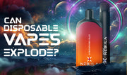 Can Disposable Vapes Explode?
