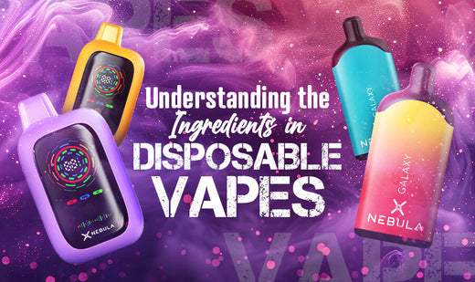 Understanding the Ingredients in Disposable Vapes