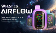 What Is Airflow and What Does It Do in a Disposable Vape?